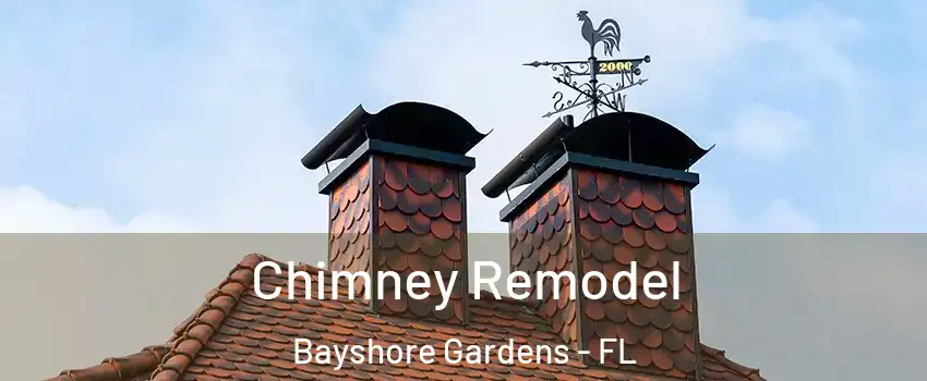  Chimney Remodel Bayshore Gardens - FL