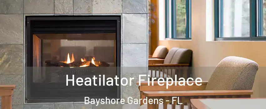  Heatilator Fireplace Bayshore Gardens - FL