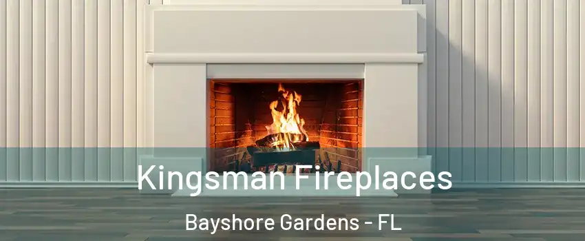  Kingsman Fireplaces Bayshore Gardens - FL
